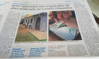Nove operários resgatados em condições análogas à escravidão em obra no Centro Histórico de Salvador