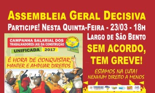Campanha Salarial: Assembleia decisiva, 23/03, 18h, no Largo S. Bento