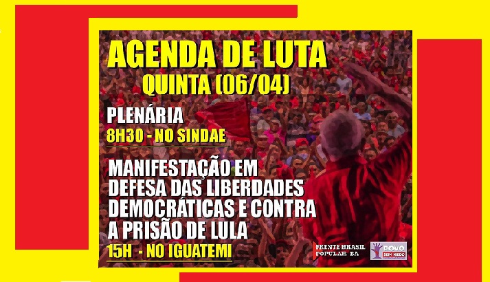 Manifestação em defesa das liberdades democráticas e contra a prisão de Lula