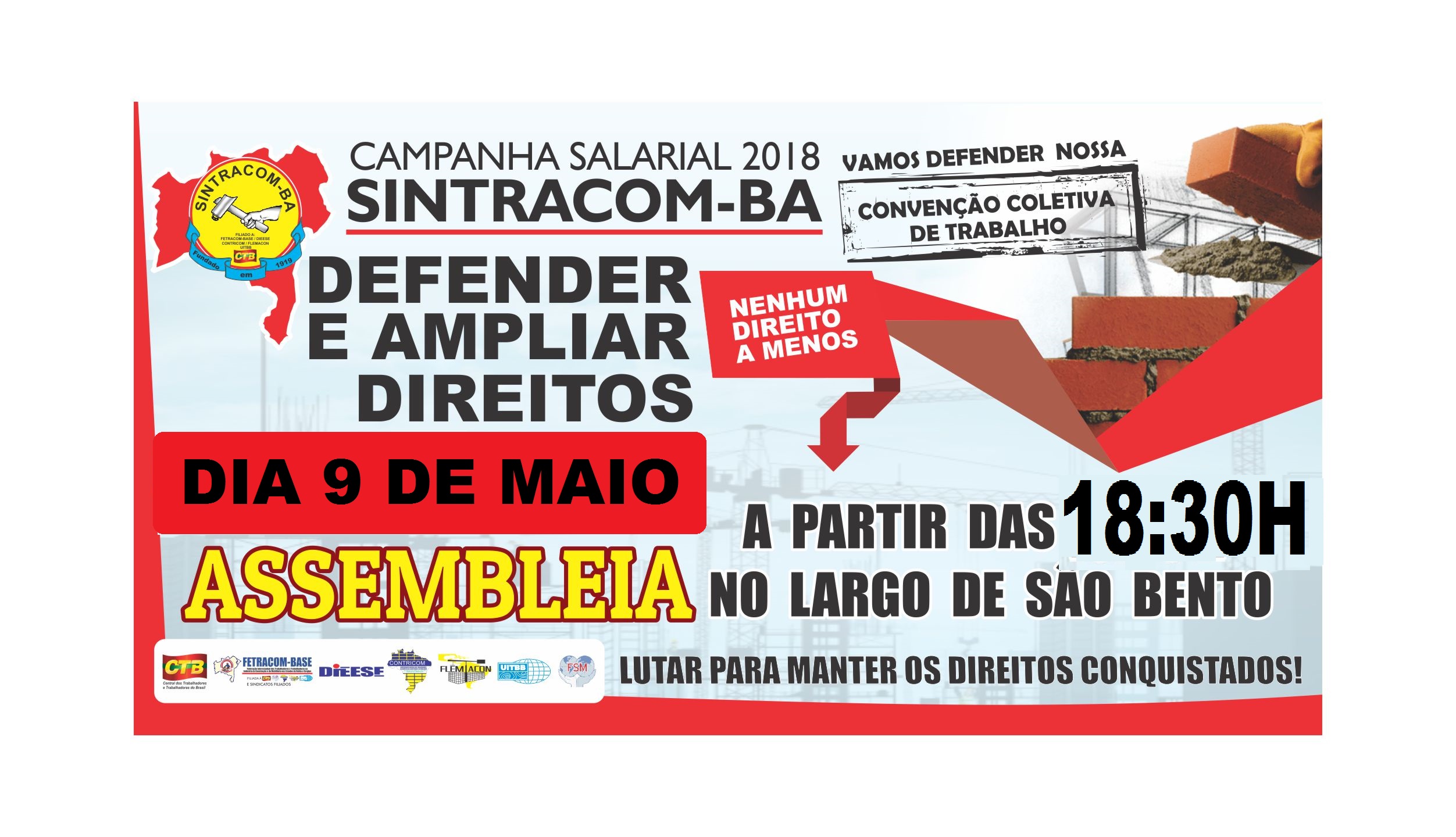 Assembleia Geral: dia 09/05, às 18:30h, Largo S. Bento. Participe!