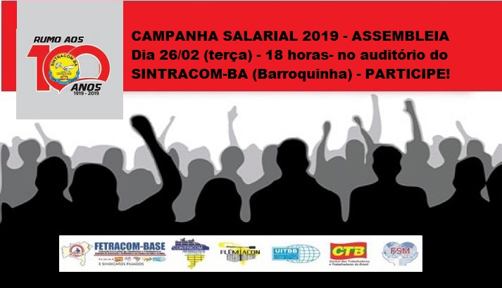 CAMPANHA SALARIAL 2019 - ASSEMBLEIA GERAL DECISIVA - PARTICIPE!