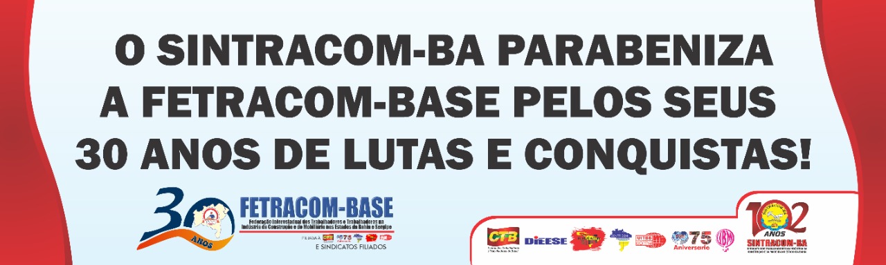 VIVA OS 30 ANOS DA FETRACOM-BASE!