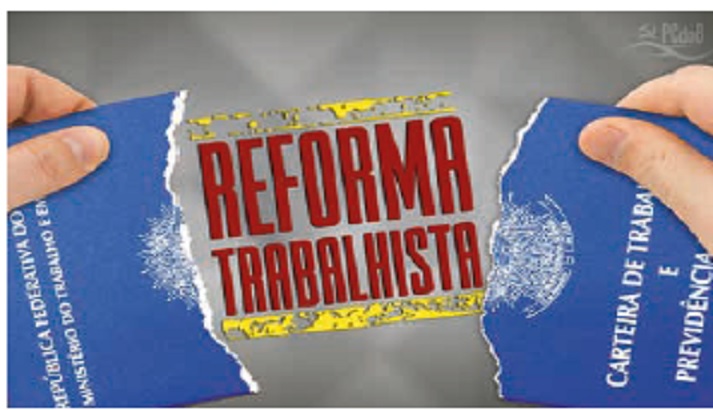 Vamos lutar para acabar com o retrocesso da reforma trabalhista