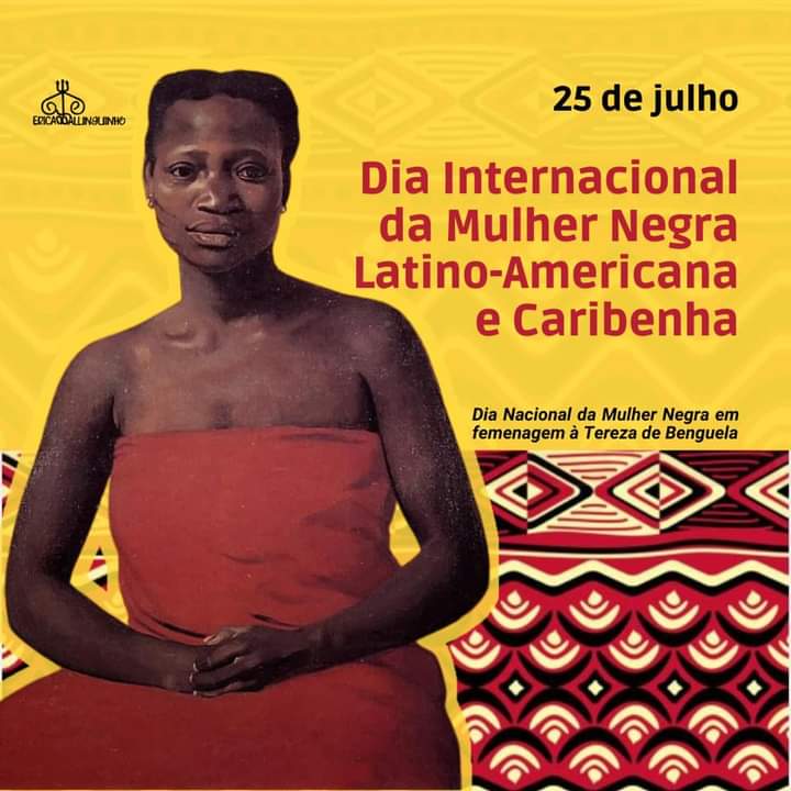 25 de Julho: Viva o Dia Internacional da Mulher Negra Latino-Americana e Caribenha
