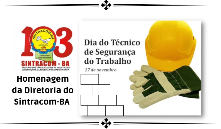 27 de novembro: Dia do Técnico (a) de Segurança no Trabalho