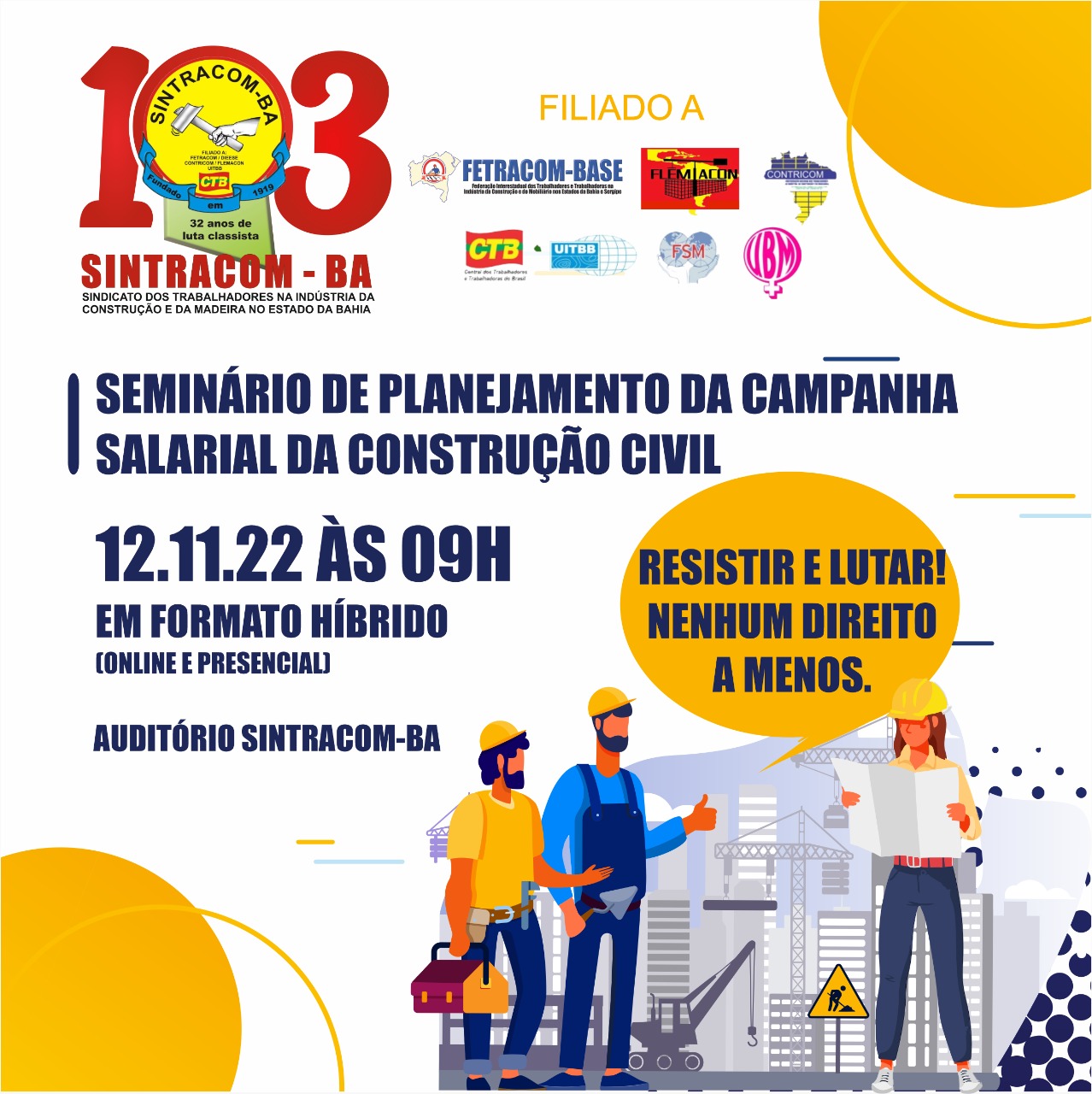 Sábado, 12/11: Seminário de Planejamento da Campanha Salarial dos Trabalhadores (as) da Construção 2023