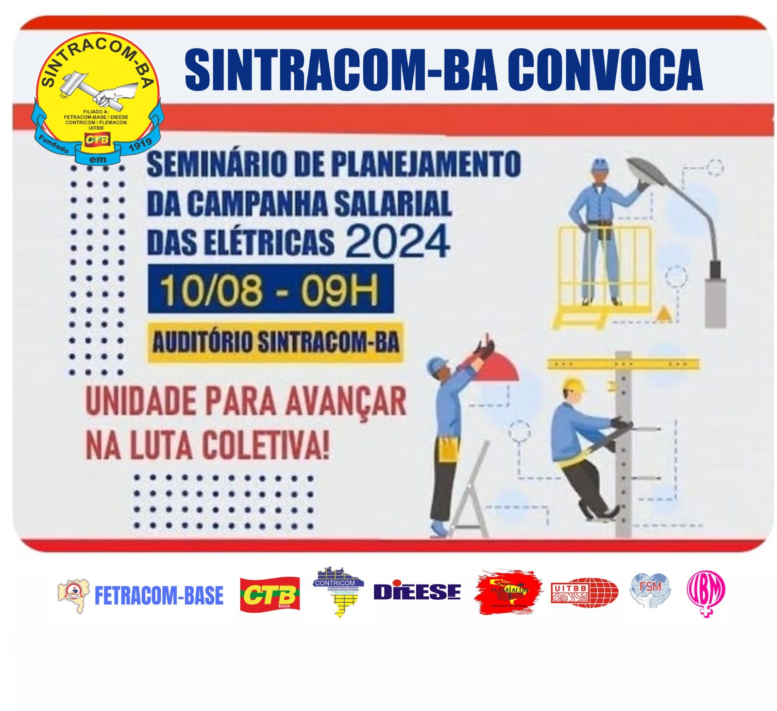 Atenção trabalhadores (as) das elétricas: Sábado, 10/08, às 9h, venha participar do Seminário