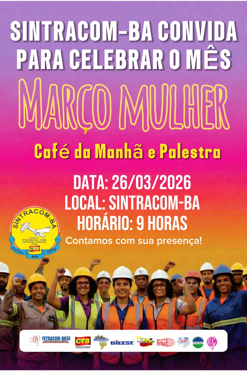 Nesta quinta-feira, 26/03, às 9h: SINTRACOM-BA promove Café da Manhã com Palestra para celebrar o Março Mulher