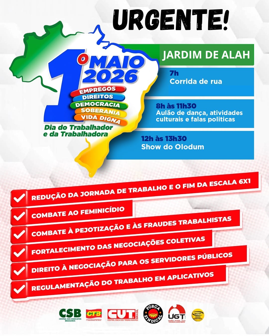 URGENTE: Ato do 1º de Maio é no Jardim de Alah