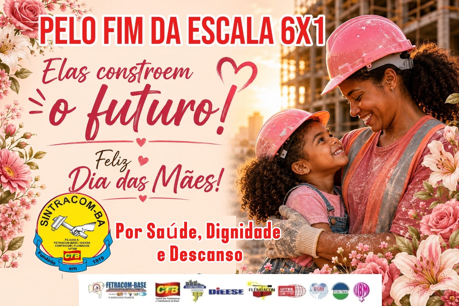 SINTRACOM-BA deseja um Feliz Dia das Mães e reforça a luta pelo fim da escala 6x1